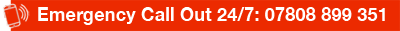 Emergency call out 24/7: 07808 899 351
